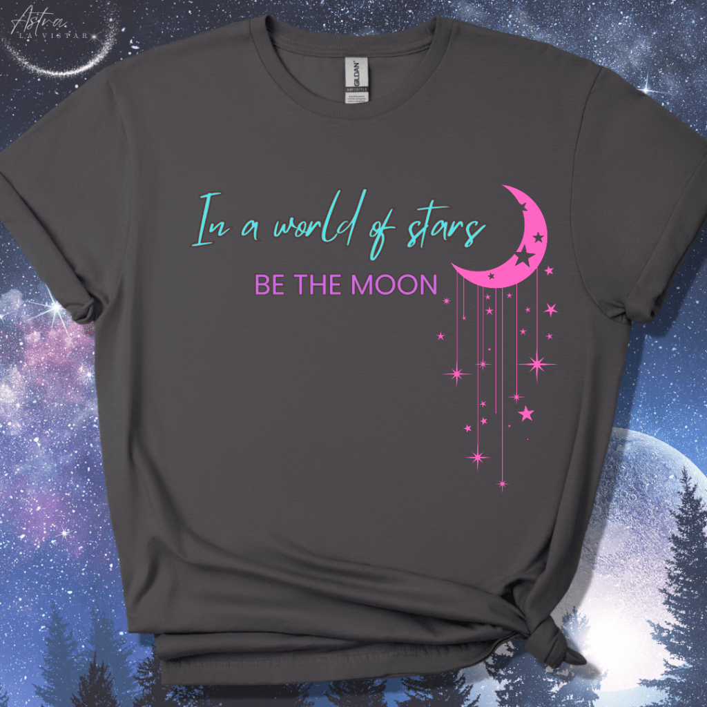 Be the Moon T-Shirt