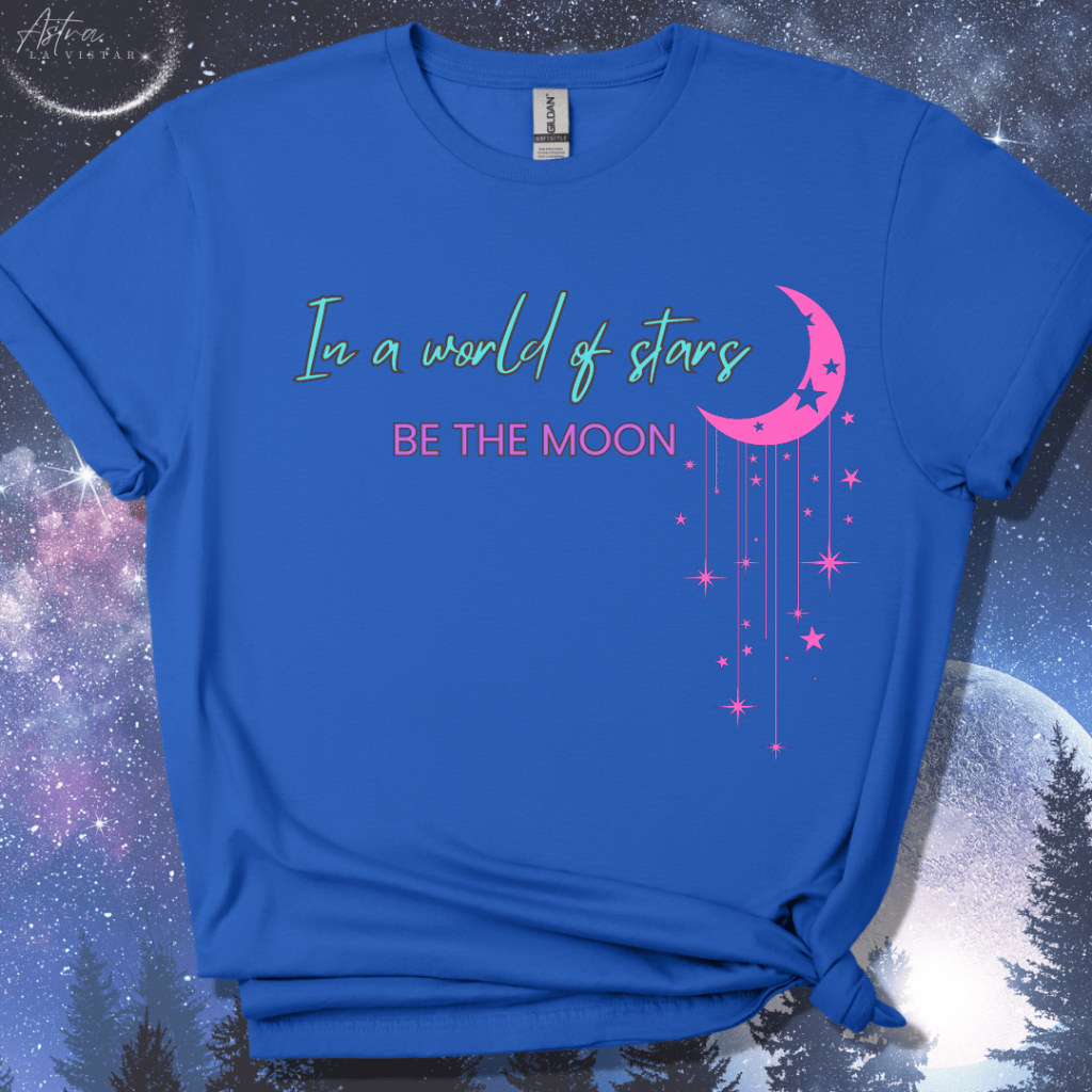 Be the Moon T-Shirt